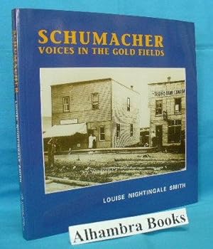 Schumacher : Voices in the Gold Fields