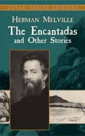 Seller image for The Encantadas and Other Stories (Dover Thrift Editions) for sale by M.Roberts - Books And ??????