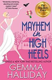 Mayhem in High Heels: High Heel Series