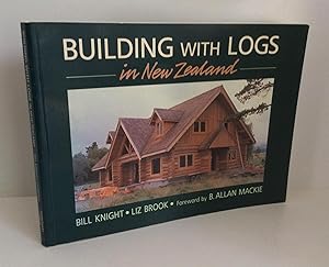 Imagen del vendedor de Building with Logs in New Zealand a la venta por East Coast Books