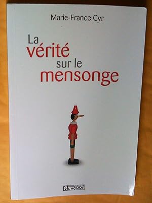 La vérité sur le mensonge