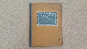 Seller image for Chicago: Her History and Her Adornment for sale by Jennifer Duncan