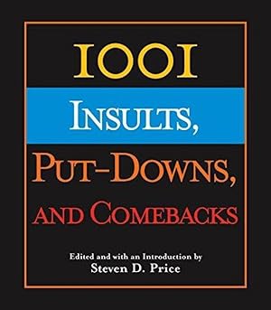 Seller image for 1001 Insults, Put-Downs, and Comebacks for sale by M.Roberts - Books And ??????