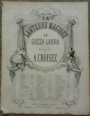 Seller image for La lanterne magique. La gazza ladra, opra de Rossini. for sale by Librairie les mains dans les poches
