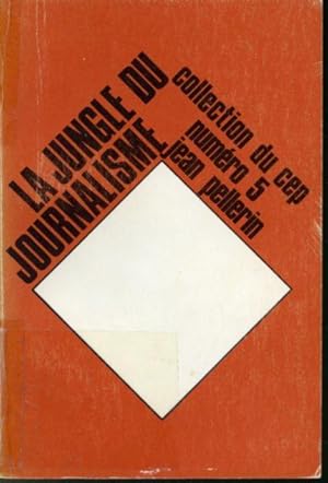 Image du vendeur pour La jungle du journalisme mis en vente par Librairie Le Nord