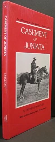 Imagen del vendedor de Casement of Juniata, As a Man and as a Stockman.One of a Kind a la venta por K & B Books