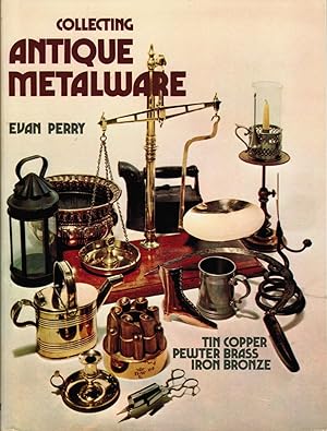 Bild des Verkufers fr Collecting Antique Metalware zum Verkauf von Newbury Books