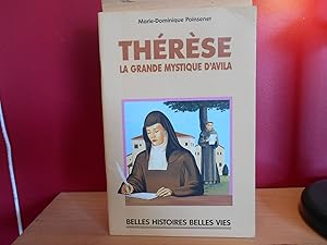 BELLES HISTOIRES BELLE VIES NO 82 THERESE, LA GRANDE MYSTIQUE D'AVILA