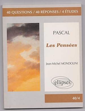 Pascal. Les pensées