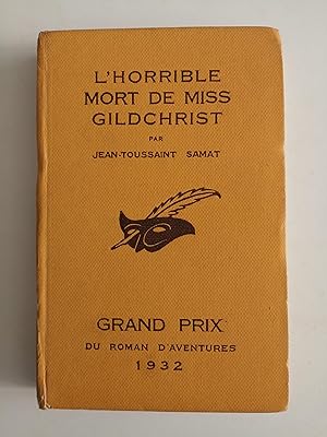 L'horrible mort de Miss Gildchrist