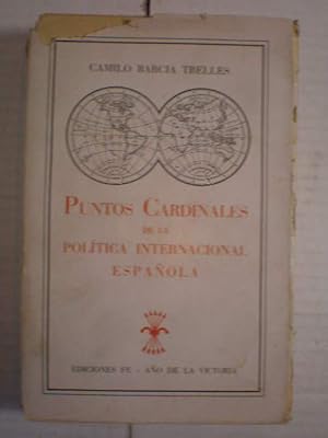 Bild des Verkufers fr Puntos cardinales de la poltica internacional espaola zum Verkauf von Librera Antonio Azorn