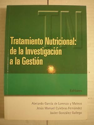 Imagen del vendedor de Tratamiento Nutricional: de la Investigacin a la Gestin a la venta por Librera Antonio Azorn