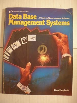 Seller image for Data Base Management Systems. A guide to microcomputer Software for sale by Librera Antonio Azorn