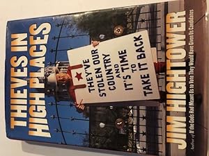 Seller image for Thieves in High Places: They've Stolen Our Country--And It's Time to Take It Back for sale by Emporium of Canton