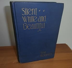 Image du vendeur pour Silent, White and Beautiful and Other Stories mis en vente par Kelleher Rare Books