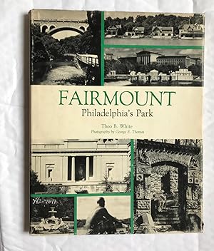 Seller image for Fairmount Philadelphia's Park SIGNED COPY for sale by David Kenyon