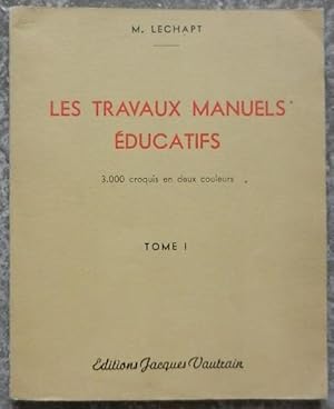 Les travaux manuels éducatifs. 3000 croquis en deux couleurs. Tome I. Le travail du papier et du ...