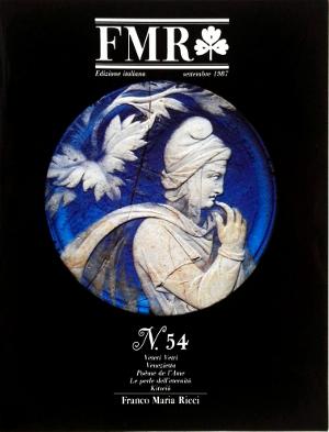 FMR N.54 - Veteri Vetri - Venezietta - Poème de l'Ame - Le perle dell'eternità - Kitsciò