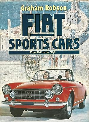 Imagen del vendedor de Fiat Sports Cars: From 1945 to the X1/9. a la venta por Deeside Books