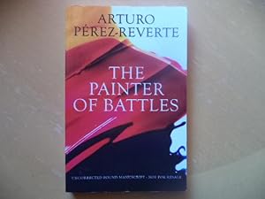 The Painter of Battles (Uncorrcted Proof copy)