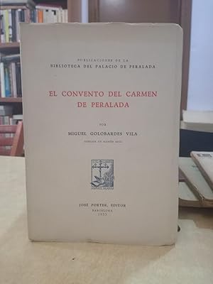 Imagen del vendedor de EL CONVENTO DEL CARMEN DE PERALADA. a la venta por LLIBRERIA KEPOS-CANUDA