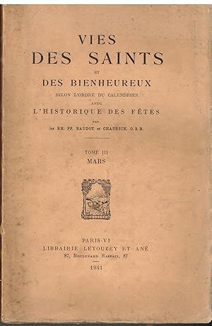 Imagen del vendedor de Vies des saints et des bienheureux selon l'ordre du calendrier avec l'historique des ftes a la venta por Librairie l'Aspidistra