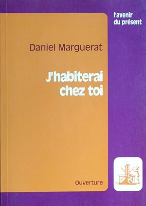 Seller image for J'habiterai chez toi for sale by Bouquinerie L'Ivre Livre