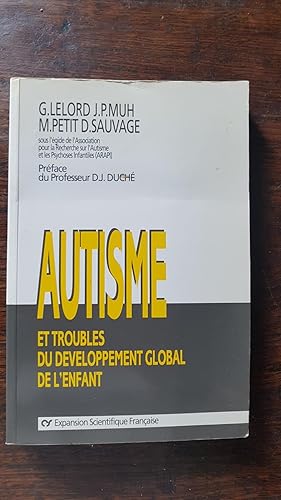 Immagine del venditore per Autisme et troubles du dveloppement global de l'enfant. Recherches rcentes et perspectives venduto da AHA BOOKS