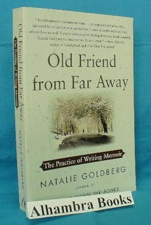 Old Friend from Far Away : The Practice of Writing Memoir