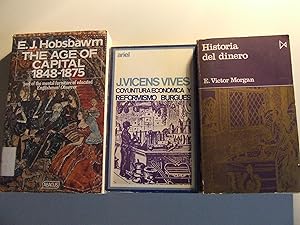Imagen del vendedor de HISTORIA DEL DINERO + COYUNTURA ECONMICA Y REFORMISMO BURGUS +THE AGE OF CAPITAL 1848-1875 a la venta por Libros Dickens