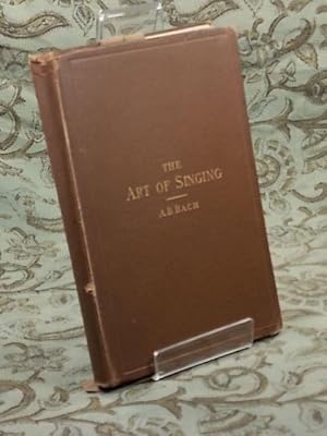 Seller image for The Art of Singing for sale by Austin Sherlaw-Johnson, Secondhand Music