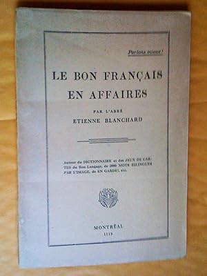 Seller image for Le bon franais en affaires for sale by Claudine Bouvier