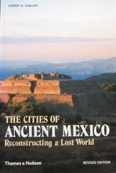 Seller image for The Cities of Ancient Mexico: Reconstructing a Lost World for sale by Librairie La fort des Livres