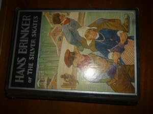 Image du vendeur pour Hans Brinker or the Silver Skates (The Windermere Series) mis en vente par Gargoyle Books, IOBA