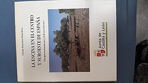 LA ENCINA EN EL CENTRO Y SUROESTE DE ESPAÑA (SU APROVECHAMIENTO Y EL DE SU CONTORNO)