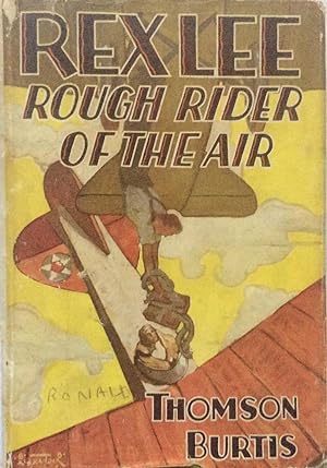 Seller image for Rex Lee Rough Rider Of The Air for sale by Jay's Basement Books