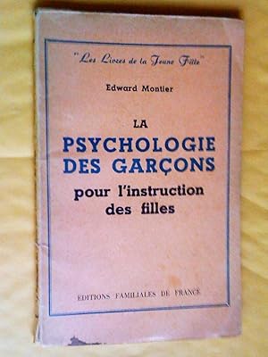 La psychologie des garçons pour l'instruction des filles