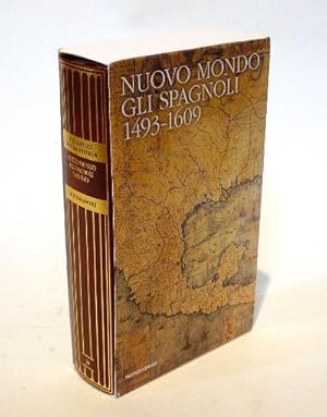 Seller image for Nuovo Mondo. Gli Spagnoli 1493-1609 - I Classici della Storia n. 31 for sale by Studio Bibliografico di M.B.