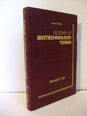 Seller image for Glossary of Biotechnology Terms. Second Edition. for sale by Lily of the Valley Books