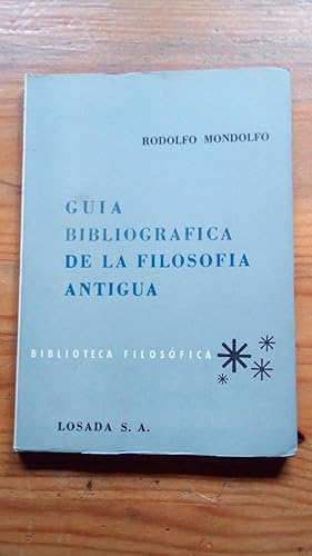 Bild des Verkufers fr GUIA BIBLIOGRAFICA DE LA FILOSOFIA ANTIGUA zum Verkauf von Libreria Bibliomania