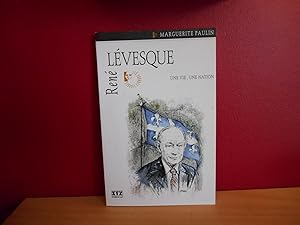Seller image for RENE LEVESQUE UNE VIE UNE NATION 1922- 1987 for sale by La Bouquinerie  Dd