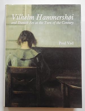 Seller image for Vilhelm Hammershoi and Danish Art at the Turn of the Century for sale by Panoply Books