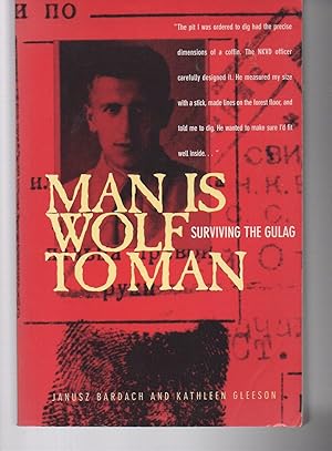 Immagine del venditore per Man Is Wolf to Man: Surviving the Gulag venduto da EdmondDantes Bookseller