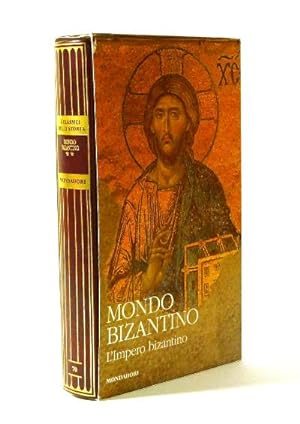 Il Mondo Bizantino II - L'Impero Bizantino - I Classici della Storia n. 70