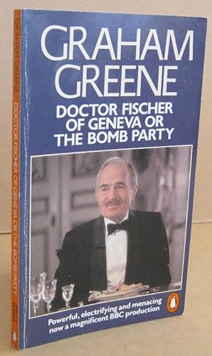 Seller image for Doctor Fischer of Geneva or The Bomb Party for sale by Mainly Fiction