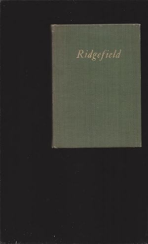 A Brief Historical Notice of The Town Of Ridgefield Connecticut