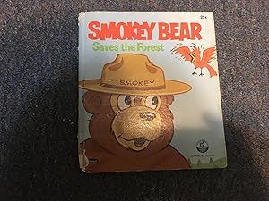 Seller image for SMOKEY BEAR SAVES THE FOREST for sale by Betty Mittendorf /Tiffany Power BKSLINEN