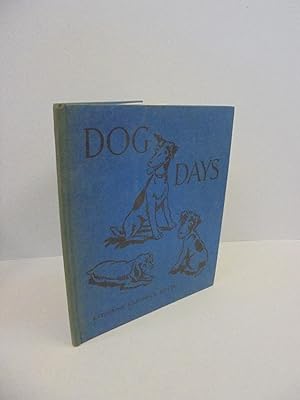 Seller image for Dog Days for sale by Kerr & Sons Booksellers ABA