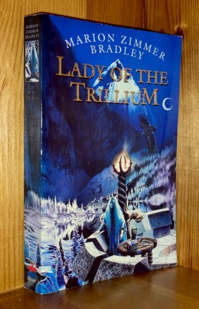 Immagine del venditore per Lady Of The Trillium: 4th in the 'Trillium' series of books venduto da bbs