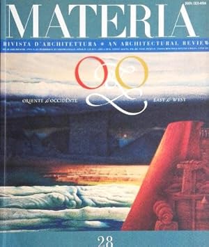 Materia 28 - Oriente & Occidente / East & West